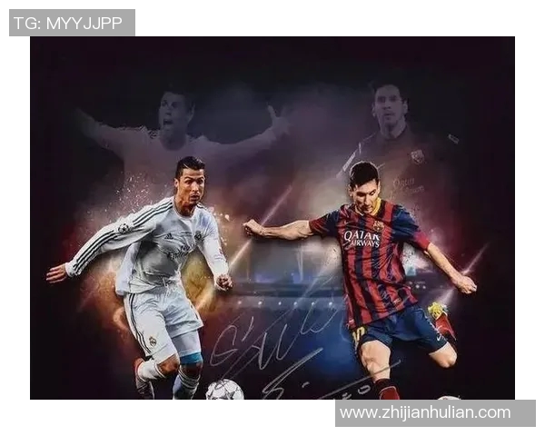 足球双星:梅西C罗的对决与传世传奇的背后故事 足球双星:梅西C罗的对决与传世传奇的背后故事